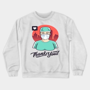 thank you doctors Crewneck Sweatshirt